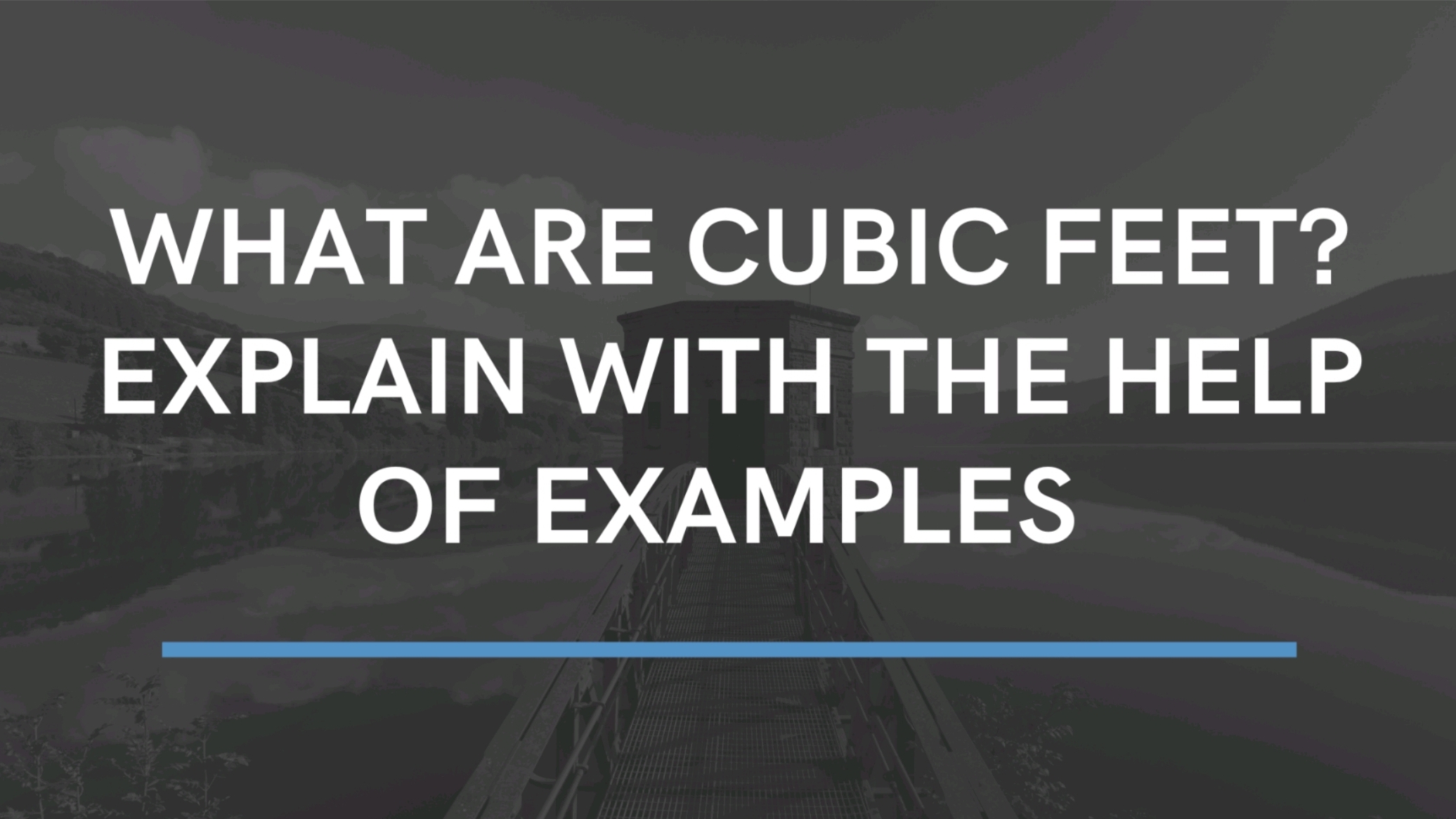 what-are-cubic-feet-explained-with-the-help-of-examples-civilblog-org